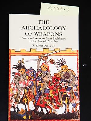 Bild des Verkufers fr The Archaeology of Weapons: Arms and Armour from Prehistory to the Age of Chivalry (Dover Military History, Weapons, Armor) zum Verkauf von Mad Hatter Bookstore