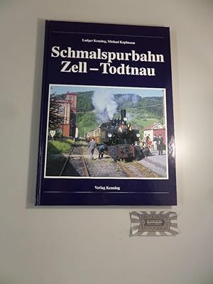 Die Schmalspurbahn Zell-Todtnau. Nebenbahndokumentation Ban d74.