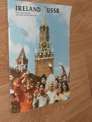 Seller image for Ireland USSR 21st Anniversary Ireland USSR-Society 1987 for sale by Dublin Bookbrowsers