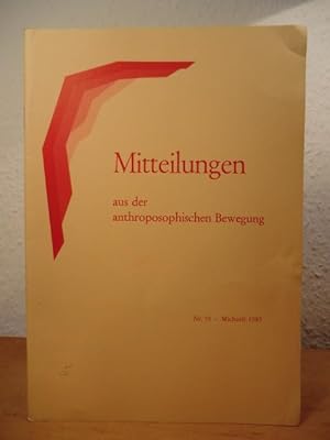 Bild des Verkufers fr Mitteilungen aus der anthroposophischen Bewegung. Nr. 79 - Michaeli 1985 zum Verkauf von Antiquariat Weber