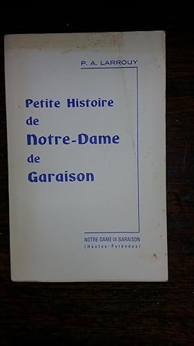 Imagen del vendedor de Petite histoire de Notre Dame de Garaison (1510 environ - 1923) a la venta por AHA BOOKS