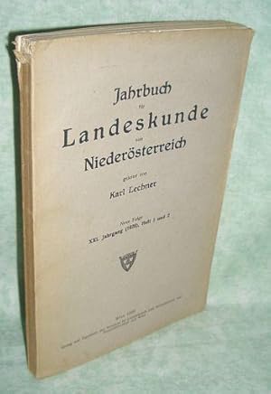 Jahrbuch für Landeskunde von Niederösterreich. Neue Folge. XXI. Jahrgang (1928) Heft 1 und 2.