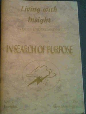 In Search of Purpose : Vol. 2 Energies