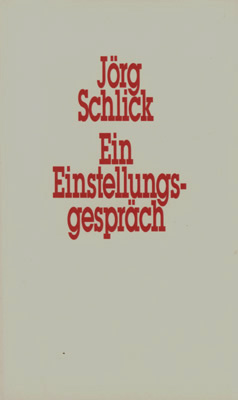 Imagen del vendedor de Ein Einstellungsgesprch. Herausgeber Martin Kippenberger. a la venta por Georg Fritsch Antiquariat