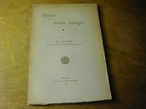 Seller image for Schiller und die Brder Schlegel for sale by Antiquariat Fuchseck