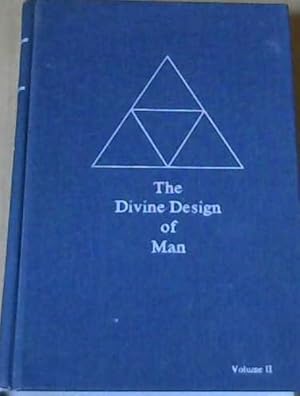 Seller image for The Divine Design of Man: Instruction Papers No. 47 through 93 for sale by Chapter 1