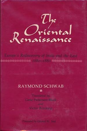 Seller image for The Oriental Renaissance Europe's Rediscovery of India and the East 1680-1880 for sale by Good Books In The Woods