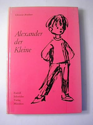 Bild des Verkufers fr Alexander der Kleine : Eine heitere Erzhlung zum Verkauf von Antiquariat Fuchseck