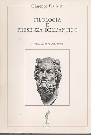 Filologia e presenza dell'antico