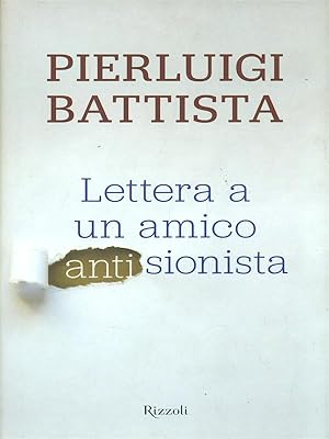 Lettere a un amico antisionista