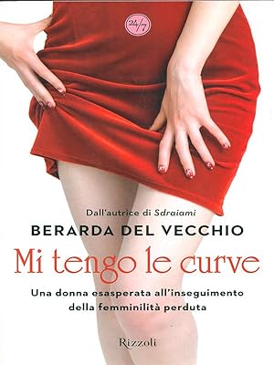 Seller image for Mi tengo le curve for sale by Librodifaccia