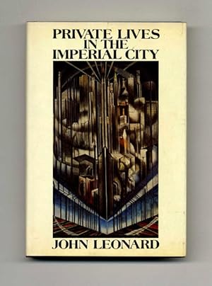 Seller image for Private Lives in the Imperial City - 1st Edition/1st Printing for sale by Books Tell You Why  -  ABAA/ILAB