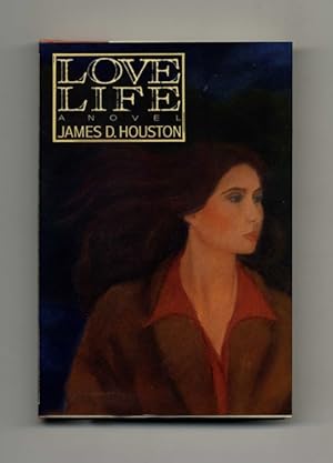 Love Life: A Novel - 1st Edition/1st Printing