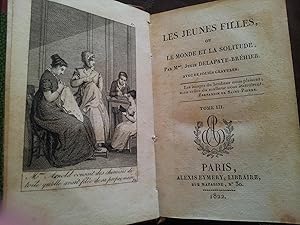 Les Jeunes Filles ou Le Monde Et La Solitude. Tome III (Band 3). Avec de jolies gravures.