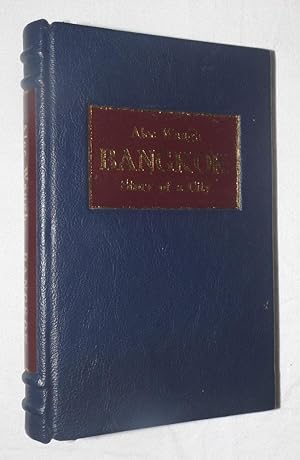 Imagen del vendedor de BANGKOK: The Story of a City a la venta por Portman Rare Books