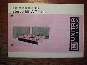 UNITRA Fonica - Stereo Hit WG-402 - Plattenspieler - Original Bedienungsanleitung.