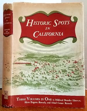 Imagen del vendedor de HISTORIC SPOTS IN CALIFORNIA (THREE VOLUMES IN ONE) a la venta por MARIE BOTTINI, BOOKSELLER