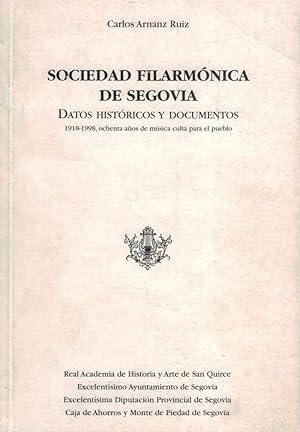 Imagen del vendedor de SOCIEDAD FILARMNICA DE SEGOVIA. a la venta por Librera Torren de Rueda