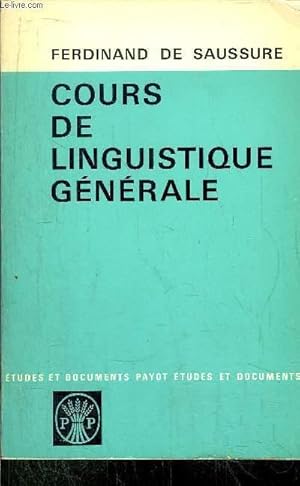 Bild des Verkufers fr COURS DE LINGUISTIQUE GENERALE zum Verkauf von Le-Livre