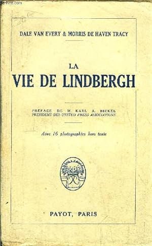 Seller image for LA VIE DE LINDBERGH for sale by Le-Livre