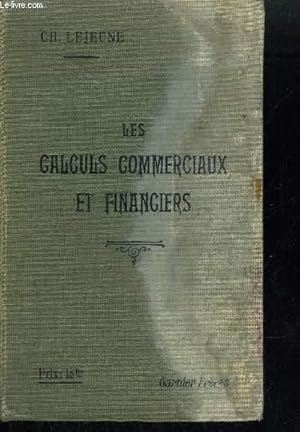 Imagen del vendedor de LES CALCULS COMMERCIAUX ET FINANCIERS ENSEIGNER PAR LA DOCUMENTATION REELLE a la venta por Le-Livre