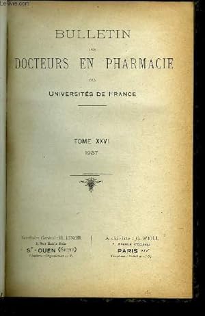 Bild des Verkufers fr BULLETIN DES DOCTEURS EN PHARMACIE DES UNIVERSITES DE FRANCE - TOME XXVI zum Verkauf von Le-Livre