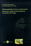 Imagen del vendedor de Responsabilidad civil por contaminacin marina por vertido de hidrocarburos. A propsito del Prestige a la venta por AG Library