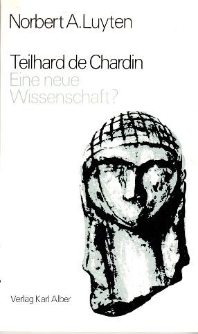 Imagen del vendedor de Teilhard de Chardin. Eine neue Wissenschaft? a la venta por Buchversand Joachim Neumann