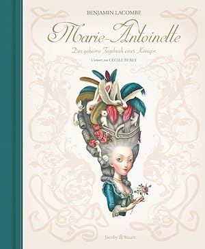Bild des Verkufers fr Lacombe, B. Marie-Antoinette Das geheime Tagebuch zum Verkauf von artbook-service