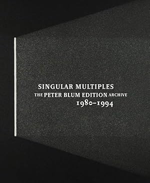 Seller image for Singular Multiples: The Peter Blum Edition Archive 1980-1994 (Elgar New Horizons in Business Analytics series) for sale by artbook-service