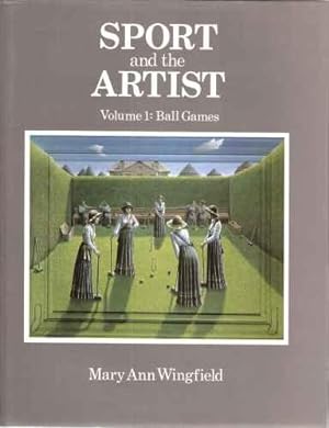 Sport and the Artist. Volume 1 - Ball Games