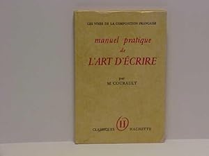 Seller image for Manuel Pratique De L'art D'ecrire: Tome II La Phrase - Le Style for sale by Gene The Book Peddler