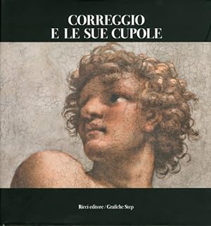Image du vendeur pour Correggio e le Sue Cupole mis en vente par Libro Co. Italia Srl