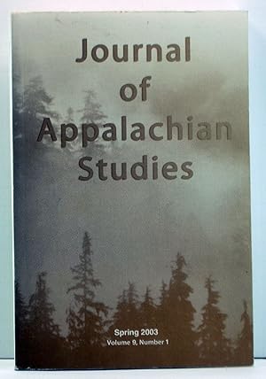 Bild des Verkufers fr Journal of Appalachian Studies, Volume 9, Number 1 (Spring 2003) zum Verkauf von Cat's Cradle Books