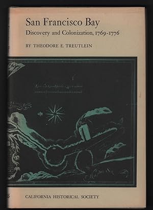 Seller image for San Francisco Bay. Discovery and Colonization, 1769-1776 for sale by Uncommon Works