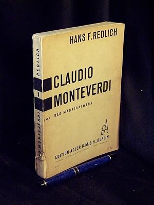 Seller image for Claudio Monteverdi - Ein formgeschichtlicher Versuch - Band I: Das Madrigalwerk - for sale by Erlbachbuch Antiquariat