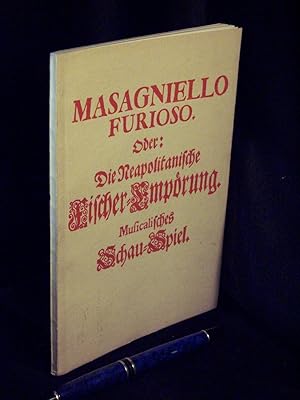 Bild des Verkufers fr Masaniello oder die neapolitanische Fischer-Emprung - Bhnenfassung: Johanna Rudolph. Musikalische Einrichtung: Horst Richter. Mit einer Studie von Johanna Rudolph - zum Verkauf von Erlbachbuch Antiquariat