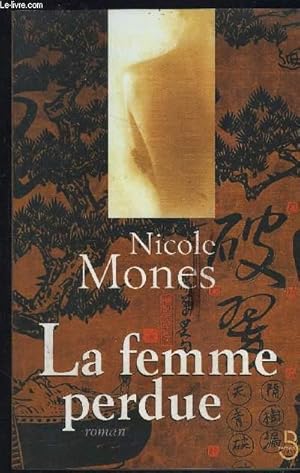 Image du vendeur pour LA FEMME PERDUE mis en vente par Le-Livre