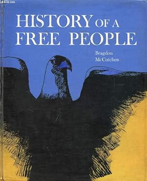 Image du vendeur pour HISTORY OF A FREE PEOPLE mis en vente par Le-Livre
