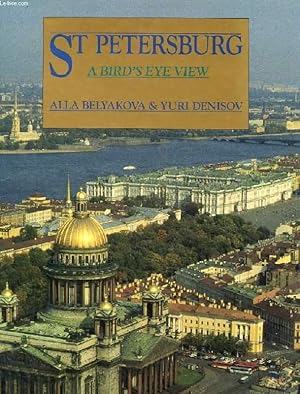 Imagen del vendedor de ST PETERSBURG, A BIRD'S EYE VIEW a la venta por Le-Livre