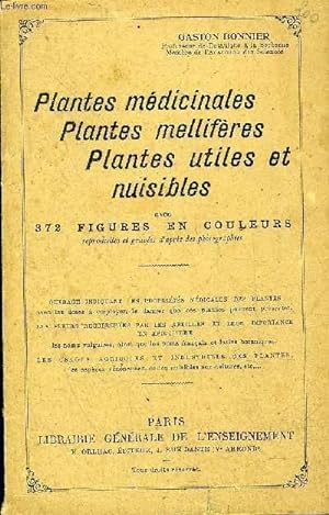 Bild des Verkufers fr PLANTES MEDICINALES PLANTES MELLIFERES PLANTES UTILES ET NUISIBLES . zum Verkauf von Le-Livre