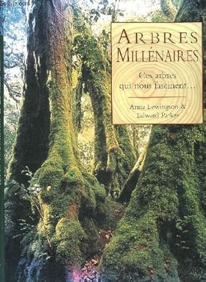 Seller image for ARBRES MILLENAIRES CES ARBRES QUI NOUS FASCINENT. for sale by Le-Livre