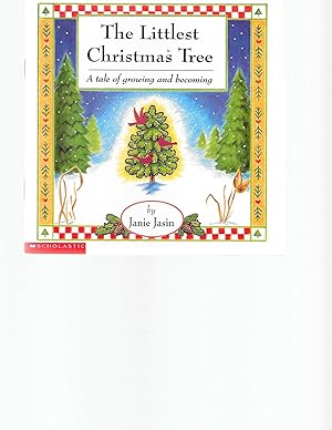Image du vendeur pour The Littlest Christmas Tree (A tale of growing and becoming) mis en vente par TuosistBook