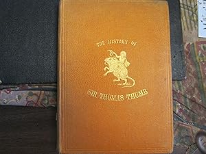 Seller image for The History of Sir Thomas Thumb for sale by Open Door Books  MABA