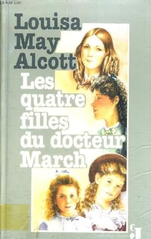 Image du vendeur pour LES QUATRE FILLES DU DOCTEUR MARCH mis en vente par Le-Livre