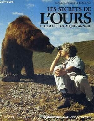 Seller image for LES SECRETS DE L'OURS - LE FIM DE JEAN JACQUES ANNAUD for sale by Le-Livre