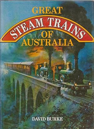 GREAT STEAM TRAINS OF AUSTRALIA