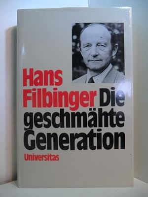 Imagen del vendedor de Die geschmhte Generation a la venta por Antiquariat Weber