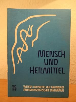 Seller image for Mensch und Heilmittel. Weleda Heilmittel auf Grundlage anthroposophischer Erkenntnis. Sondernummer der Weleda Korrespondenzbltter fr rzte, Nr. 100, 1981 for sale by Antiquariat Weber