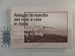 Asiago : La nascita del volo a vela in Italia - The start of gliding in Italy.